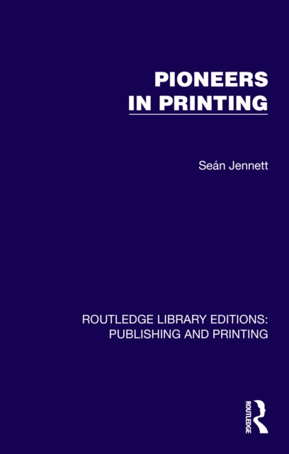 Book cover of: Pioneers in Printing