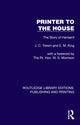 Book cover of: Printer to the House