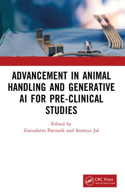 Book cover of: Advancement in Animal Handling and Generative AI for Pre-clinical Studies