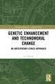 Book cover of: Genetic Enhancement and Technomoral Change