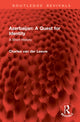 Book cover of: Azerbaijan: A Quest for Identity