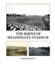 Book cover of: Birth of Headingley Stadium