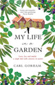 Book cover of: My Life in a Garden