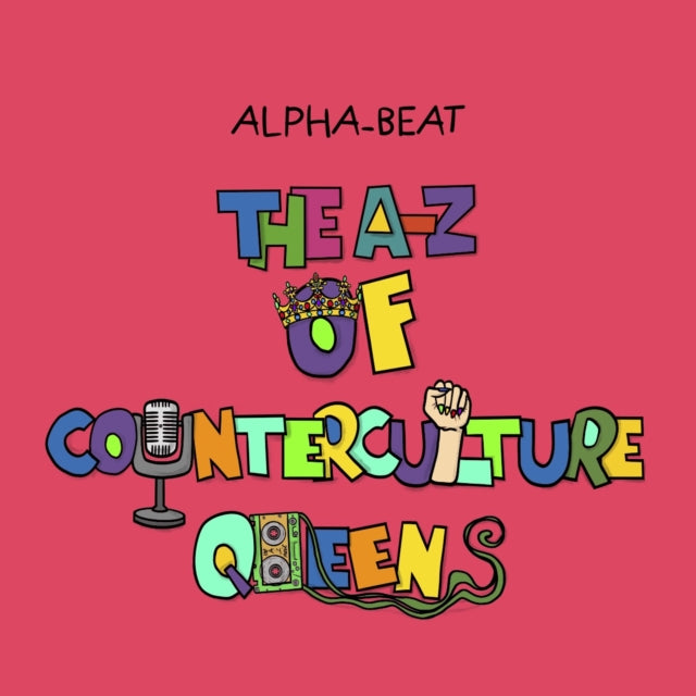 Book cover of: A-Z of Counterculture Queens