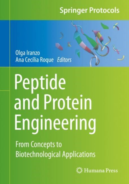 Book cover of: Peptide and Protein Engineering. By: Olga Iranzo