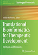 Book cover of: Translational Bioinformatics for Therapeutic Development. By: Joseph Markowitz