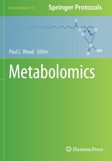 Book cover of: Metabolomics. By: Paul L. Wood
