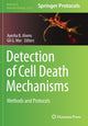 Book cover of: Detection of Cell Death Mechanisms. By: Ayesha B. Alvero