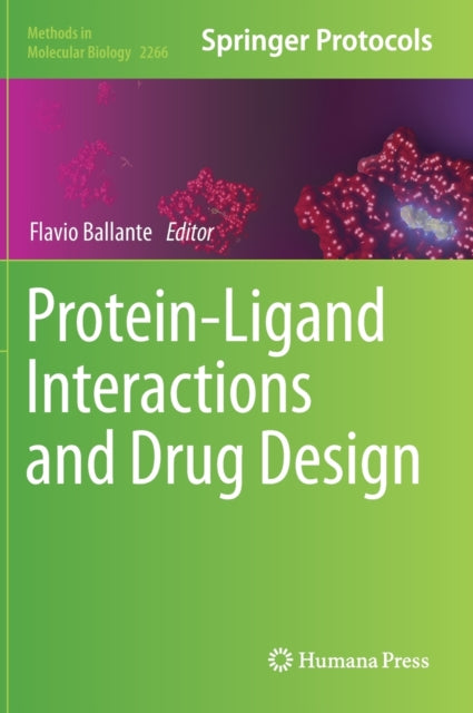 Book cover of: Protein-Ligand Interactions and Drug Design. By: Flavio Ballante