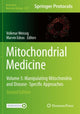Book cover of: Mitochondrial Medicine. By: Volkmar Weissig