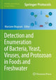 Book cover of: Detection and Enumeration of Bacteria, Yeast, Viruses, and Protozoan in Foods and Freshwater. By: Marciane Magnani