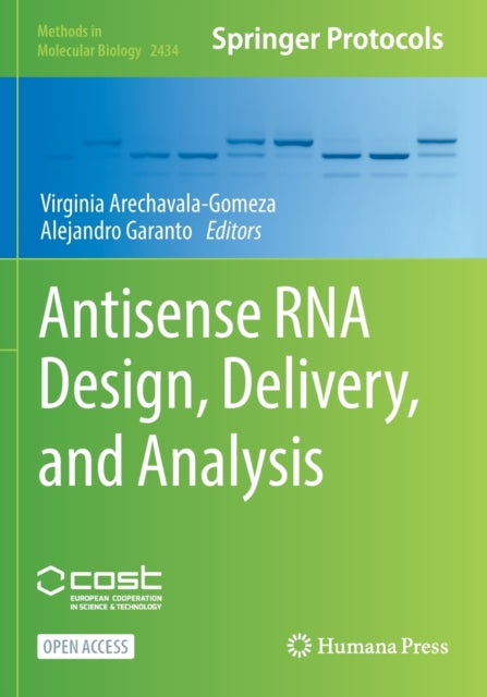 Book cover of: Antisense RNA Design, Delivery, and Analysis. By: Virginia Arechavala-Gomeza