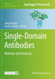 Book cover of: Single-Domain Antibodies. By: Greg Hussack