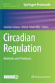 Book cover of: Circadian Regulation. By: Guiomar Solanas