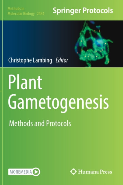 Book cover of: Plant Gametogenesis. By: Christophe Lambing