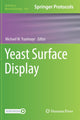 Book cover of: Yeast Surface Display. By: Michael W. Traxlmayr