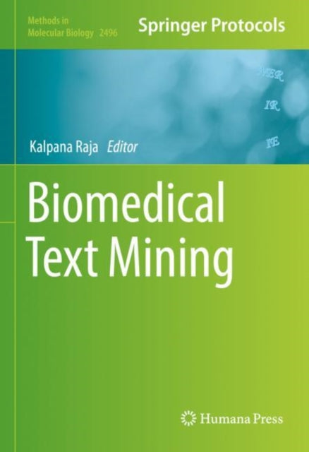 Book cover of: Biomedical Text Mining. By: Kalpana Raja