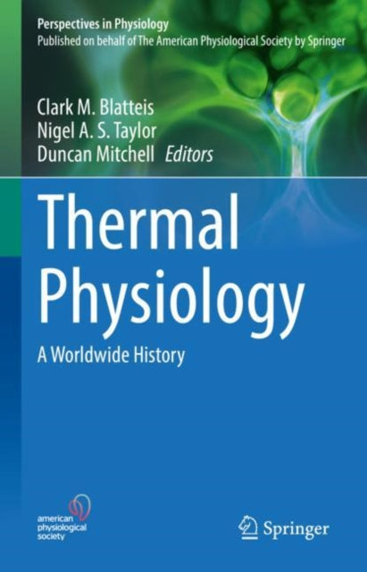 Book cover of: Thermal Physiology. By: Clark M. Blatteis
