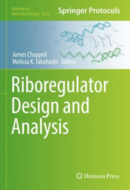 Book cover of: Riboregulator Design and Analysis. By: James Chappell