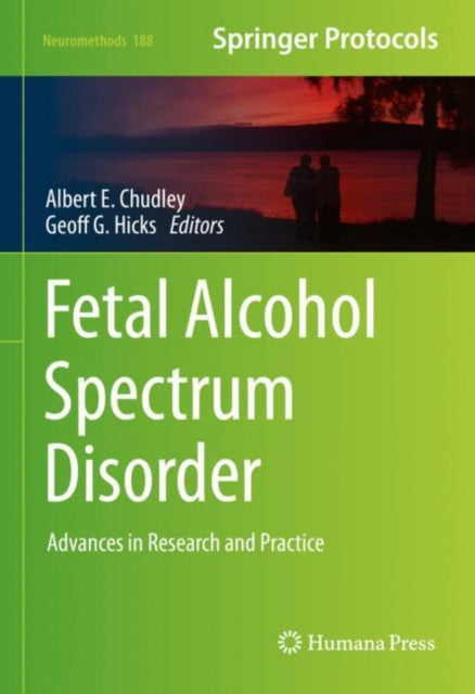 Book cover of: Fetal Alcohol Spectrum Disorder. By: Albert E. Chudley