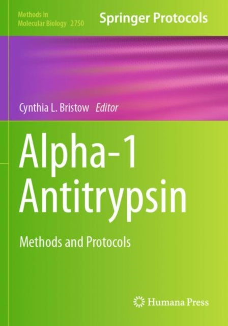 Book cover of: Alpha-1 Antitrypsin. By: Cynthia L. Bristow
