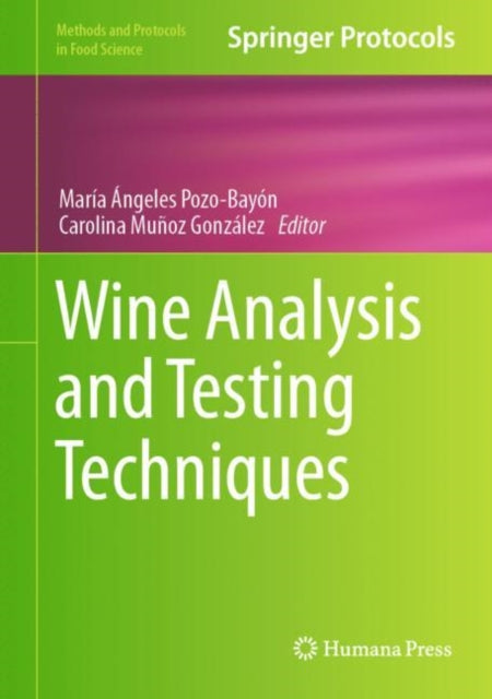 Book cover of: Wine Analysis and Testing Techniques. By: Maria Angeles del Pozo Bayon