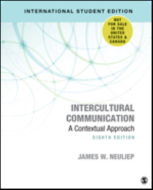 Book cover of: Intercultural Communication - International Student Edition. By: James W. Neuliep