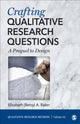 Book cover of: Crafting Qualitative Research Questions. By: Elizabeth Baker