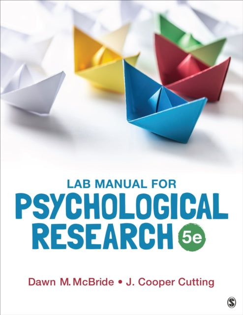 Book cover of: Lab Manual for Psychological Research. By: Dawn M. McBride
