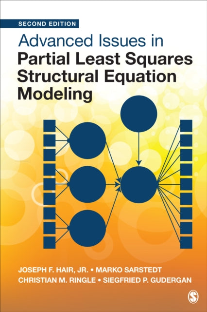 Book cover of: Advanced Issues in Partial Least Squares Structural Equation Modeling. By: Hair, Joe, Jr.