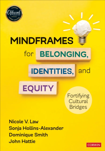 Book cover of: Mindframes for Belonging, Identities, and Equity. By: Nicole Law