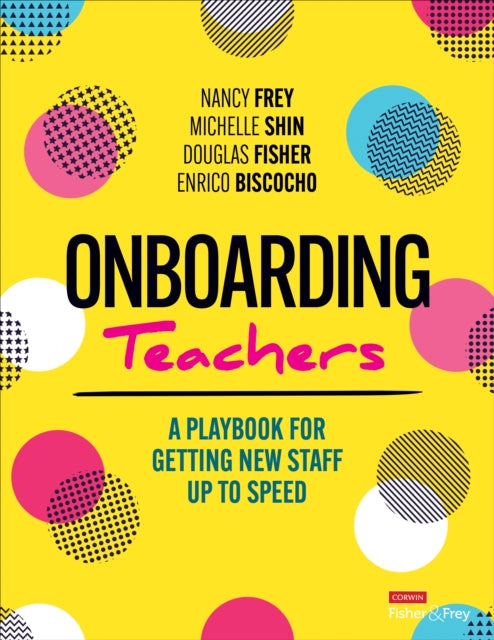 Book cover of: Onboarding Teachers. By: Nancy Frey