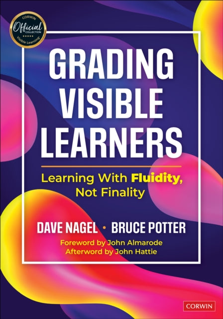 Book cover of: Grading Visible Learners. By: Dave Nagel
