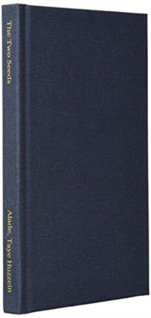 Book cover of: Two Seeds. By: Apostle Taye Huzzein Alade