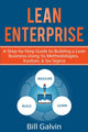 Book cover of: Lean Enterprise. By: Bill Galvin