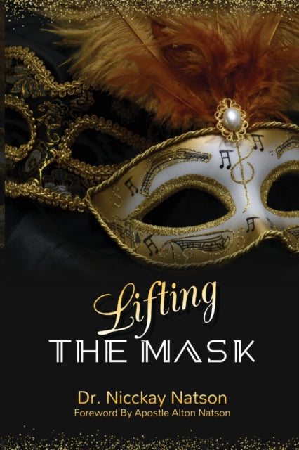 Book cover of: Lifting the Mask. By: Natson