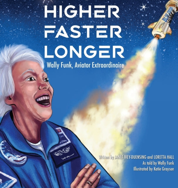 Book cover of: Higher, Faster, Longer. By: Ivey-Duensing, Janet, Hall, Loretta