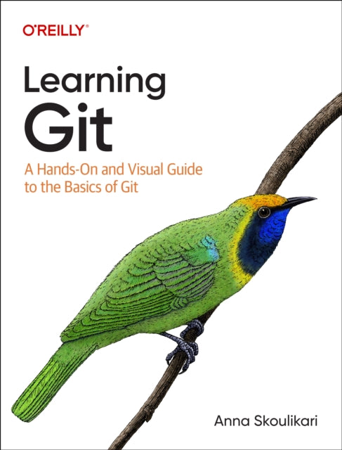 Book cover of: Learning Git. By: Anna Skoulikari