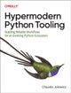 Book cover of: Hypermodern Python Tooling. By: Claudio Jolowicz