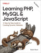 Book cover of: Learning PHP, MySQL & JavaScript. By: Robin Nixon