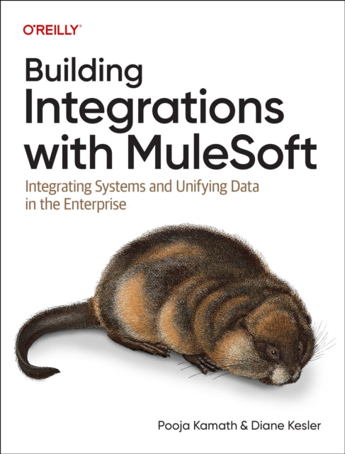 Book cover of: Building Integrations with Mulesoft. By: Pooja Kamath