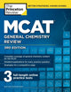 Book cover of: MCAT General Chemistry Review, 3rd Edition. By: Princeton Review (Firm)