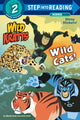 Book cover of: Wild Cats!. By: Chris Kratt