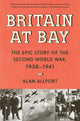 Book cover of: Britain at Bay. By: Alan Allport