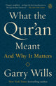 Book cover of: What the Qur'an Meant. By: Garry Wills