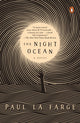 Book cover of: Night Ocean. By: Paul La Farge