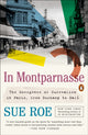 Book cover of: In Montparnasse. By: Sue Roe