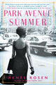 Book cover of: Park Avenue Summer. By: Renée Rosen