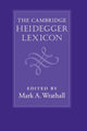 Book cover of: Cambridge Heidegger Lexicon. By: Mark A. Wrathall