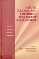Book cover of: Values, Religion, and Culture in Adolescent Development. By: Gisela Trommsdorff